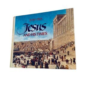 Jesus and His‎ Times Reader's Digest book publication date 1987. Used.